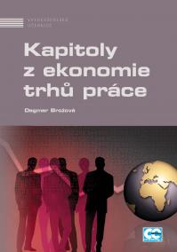 Kapitoly z ekonomie trhů práce