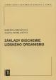 Základy biochemie lidského organismu