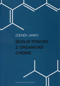 Školní pokusy z organické chemie