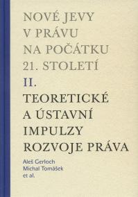 Nové jevy v právu na počátku 21. století (II.)