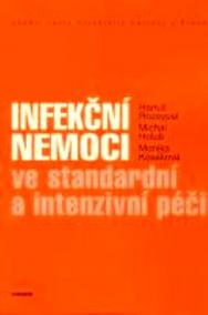 Infekční nemoci ve standardní a intenzivní péči