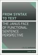 From syntax to Text: The Janus face of Functional Sentence Perspective