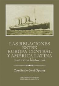 Las relaciones entre Europa Central y América Latina