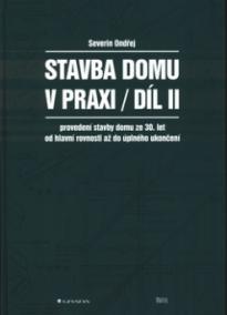 Stavba domu v praxi II.