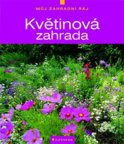 Květinová zahrada - M j zahradní ráj