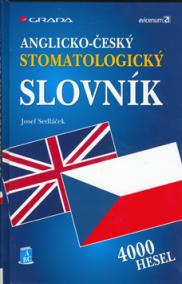 Anglicko-český stomatologický slovník
