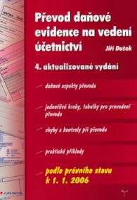 Převod daňové evidence na vedení účetnictví - 4.vydání