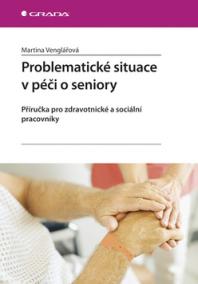 Problematické situace v péči o seniory