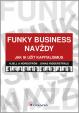 Funky Business navždy