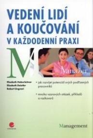 Vedení lidí a koučování v každodenní praxi