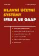 Hlavní účetní systémy IFRS a US GAAP