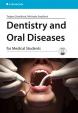 Dentistry and Oral Diseases for Medical Students