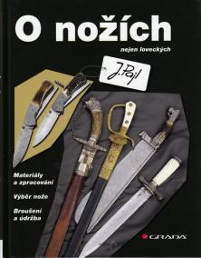 O nožích nejen loveckých