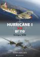Hurricane I vs Bf 110 - Evropa 1940