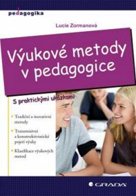 Výukové metody v pedagogice s praktickými ukázkami