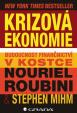 Krizová ekonomie - Budoucnost finančnictví v kostce