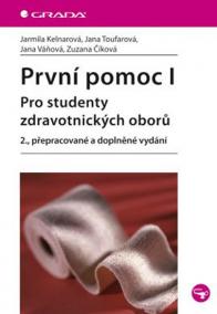 První pomoc I - pro studenty zdravotnických oborů