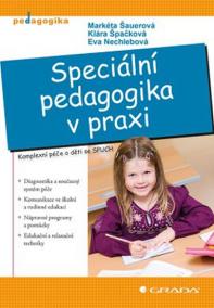 Speciální pedagogika v praxi - Komplexní péče o děti se SPUCH