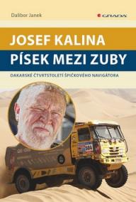 Josef Kalina: Písek mezi zuby