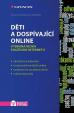 Děti a dospívající online -  Vybraná rizika používání internetu