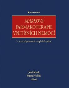Markova farmakoterapie vnitřních nemocí (5., zcela přepracované a doplněné vydání)