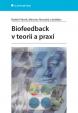 Biofeedback v teorii a praxi