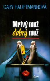 Mrtvý muž, dobrý muž