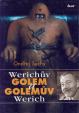 Werichův Golem a Golemův Werich