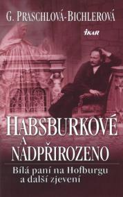 Habsburkové a nadpřirozeno