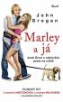 Marley a já aneb Život s nejhorším psem na světě - 2. vydání