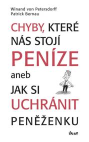 Chyby, které nás stojí peníze aneb Jak..