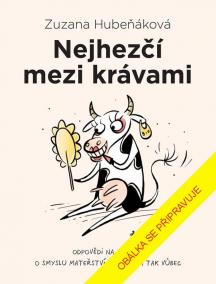 Nejhezčí mezi krávami