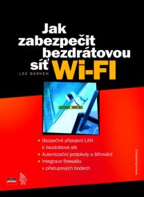 Jak zabezpečit bezdrátovou síť Wi-Fi