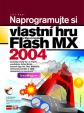Naprogramujte si vlastní hru v Macromedia Flash MX 2004