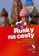 Rusky na cesty