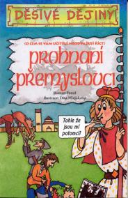 Děsivé dějiny - Prohnaní Přemyslovci