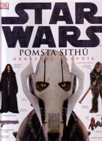 Star Wars - Pomsta Sithů - obraz. slovník