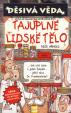 Děsivá věda - Tajuplné lidské tělo - 3.v