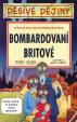 Děsivé dějiny - Bombardovaní Britové - 2v