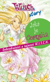 W.i.t.c.h. story - Aká je Cornelia