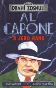 Drahí zosnulí - Al Capone a jeho gang