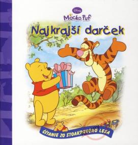 Najkrajší darček- Macko Puf- čítanie zo Stoakrového lesa - 2.vydanie