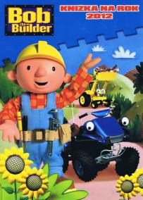 Bob  the Builder - Knižka na rok 2012