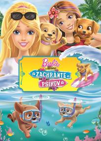 Barbie a sestričky Zachráňte psíkov Filmový príbeh