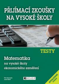 Příjímací zkoušky na VŠ, Testy - Matematika na ekonomické VŠ