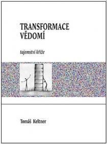 Transformace vědomí - Tajemství kříže