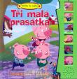 Tři malá prasátka - Knížka do ouška