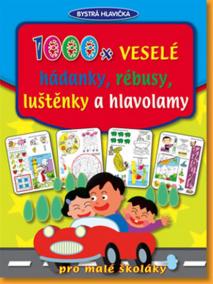 1000x veselé hádanky, rébusy, luštěnky a hlavolamy - 2. vydání