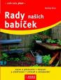 Rady našich babiček - Zahrada plus