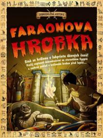 Faraonova hrobka - Dobrodružná historie